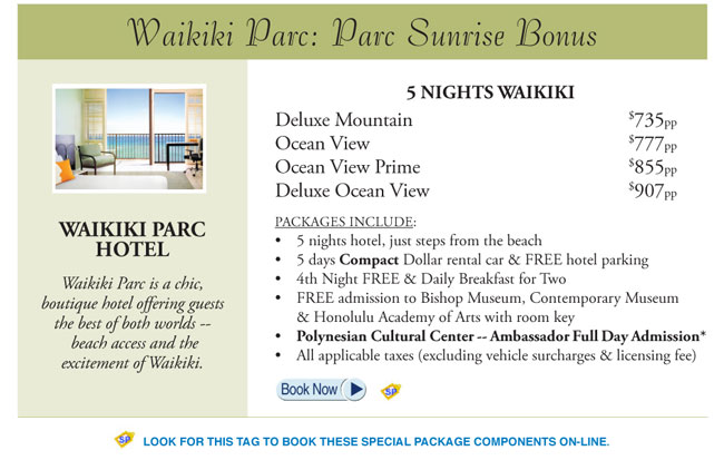 Waikiki Parc:  Parc Sunrise Bonus