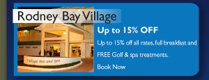 Rodney Bay Village Up to 15% OFF Up to 15% off all rates,
            full breakfast and FREE Golf & spa treatments.Book Now